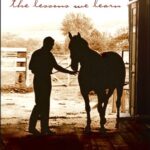 خرید و دانلود نسخه کامل کتاب The Horses We Love, The Lessons We Learn