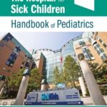 خرید و دانلود نسخه کامل کتاب The Hospital for Sick Children Handbook of Pediatrics