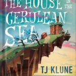 خرید و دانلود نسخه کامل کتاب The House in the Cerulean Sea by TJ Klune