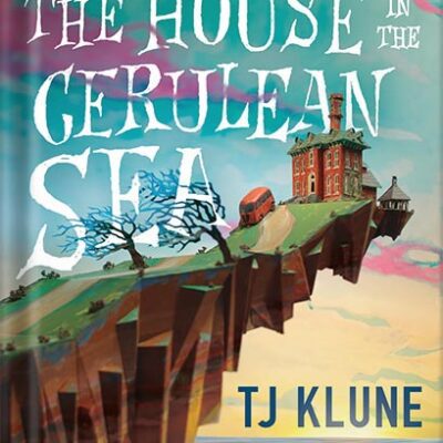 خرید و دانلود نسخه کامل کتاب The House in the Cerulean Sea by TJ Klune