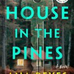 خرید و دانلود نسخه کامل کتاب The House in the Pines: A Novel by Ana Reyes