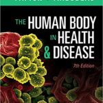 خرید و دانلود نسخه کامل کتاب The Human Body in Health & Disease 7th Edition