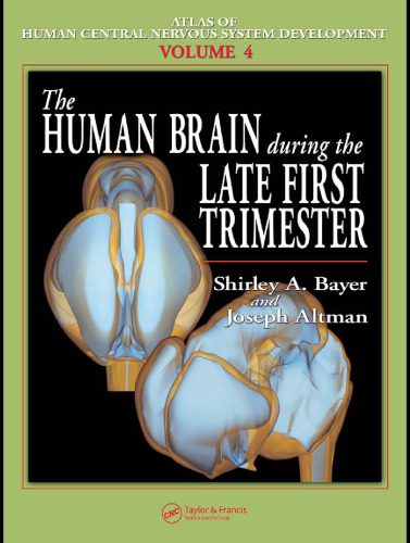 خرید و دانلود نسخه کامل کتاب The Human Brain During the Late First Trimester (Atlas of Human Central Nervous System Development, Volume 4)_68b93b9b05ab8.jpeg خرید و دانلود نسخه کامل کتاب The Human Brain During the Late First Trimester (Atlas of Human Central Nervous System Development, Volume 4)