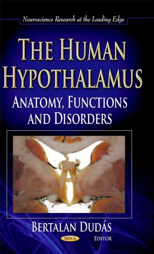خرید و دانلود نسخه کامل کتاب The Human Hypothalamus: Anatomy, Functions and Disorders_68bb3734214e7.jpeg خرید و دانلود نسخه کامل کتاب The Human Hypothalamus: Anatomy, Functions and Disorders