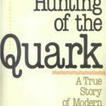خرید و دانلود نسخه کامل کتاب The hunting of the quark : a true story of modern physics