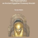 خرید و دانلود نسخه کامل کتاب The Hypocephalus: An Ancient Egyptian Funerary Amulet