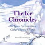 خرید و دانلود نسخه کامل کتاب The Ice Chronicles: The Quest to Understand Global Climate Change
