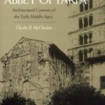 خرید و دانلود نسخه کامل کتاب The Imperial Abbey of Farfa: Architectural Currents of the Early Middle Ages