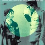 خرید و دانلود نسخه کامل کتاب The Imperial Screen: Japanese Film Culture in the Fifteen Years’ War, 1931-1945