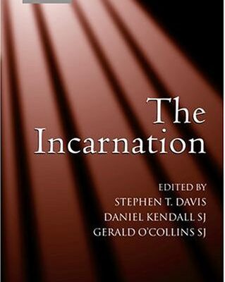 خرید و دانلود نسخه کامل کتاب The Incarnation: An Interdisciplinary Symposium on the Incarnation of the Son of God