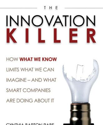 خرید و دانلود نسخه کامل کتاب The Innovation Killer: How What We Know Limits What We Can Imagine — and What Smart Companies Are Doing About It