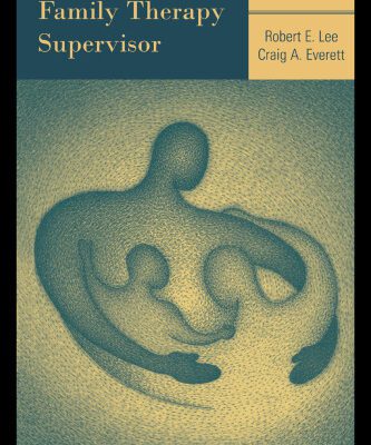 خرید و دانلود نسخه کامل کتاب The Integrative Family Therapy Supervisor: A Primer