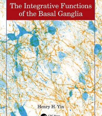 خرید و دانلود نسخه کامل کتاب The Integrative Functions of The Basal Ganglia