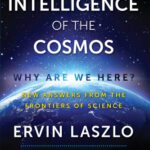 خرید و دانلود نسخه کامل کتاب The Intelligence of the Cosmos: Why Are We Here? New Answers from the Frontiers of Science