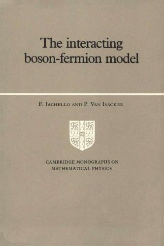 خرید و دانلود نسخه کامل کتاب The interacting boson-fermion model_68bd6632c84d5.jpeg خرید و دانلود نسخه کامل کتاب The interacting boson-fermion model