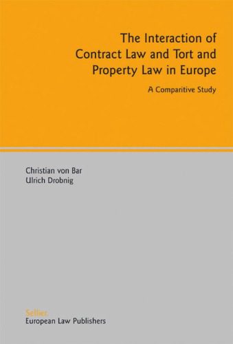 خرید و دانلود نسخه کامل کتاب The Interaction of Contract Law And Tort And Property Law in Europe: A Comparative Study_68ce58742984d.jpeg خرید و دانلود نسخه کامل کتاب The Interaction of Contract Law And Tort And Property Law in Europe: A Comparative Study