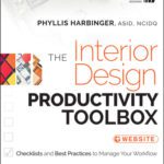 خرید و دانلود نسخه کامل کتاب The Interior Design Productivity Toolbox: Checklists and Best Practices to Manage Your Workflow