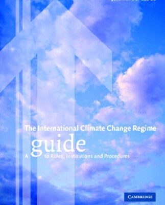 خرید و دانلود نسخه کامل کتاب The International Climate Change Regime: A Guide to Rules, Institutions and Procedures