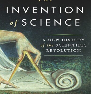 خرید و دانلود نسخه کامل کتاب The Invention of Science: A New History of the Scientific Revolution