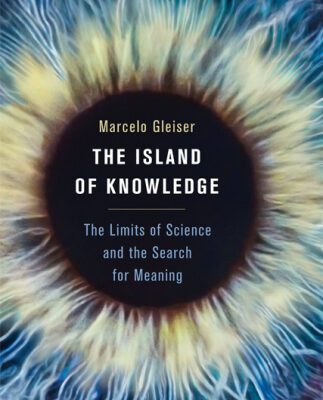 خرید و دانلود نسخه کامل کتاب The Island of Knowledge: The Limits of Science and the Search for Meaning