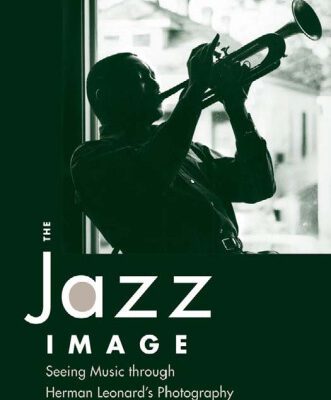 خرید و دانلود نسخه کامل کتاب The Jazz Image: Seeing Music through Herman Leonard’s Photography