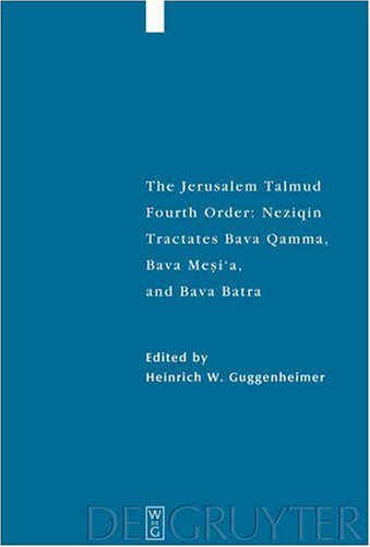 خرید و دانلود نسخه کامل کتاب The Jerusalem Talmud. Fourth Order – Neziqin: Tractates Bava Qamma, Bava Meṣi’a, and Bava Batra (Studia Judaica 45)_68c70fc48e8b9.jpeg خرید و دانلود نسخه کامل کتاب The Jerusalem Talmud. Fourth Order – Neziqin: Tractates Bava Qamma, Bava Meṣi’a, and Bava Batra (Studia Judaica 45)