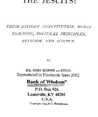 خرید و دانلود نسخه کامل کتاب The Jesuits – Their History, Constitution, Moral Teaching, Political Principles, Religion, and Science