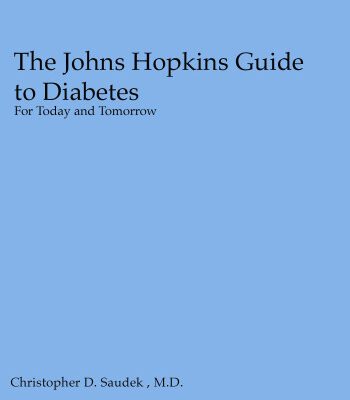 خرید و دانلود نسخه کامل کتاب The Johns Hopkins Guide to Diabetes: For Today and Tomorrow (A Johns Hopkins Press Health Book)