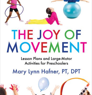خرید و دانلود نسخه کامل کتاب The Joy of Movement: Lesson Plans and Large-Motor Activities for Preschoolers