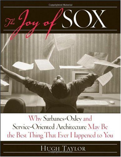 خرید و دانلود نسخه کامل کتاب The Joy of SOX: Why Sarbanes-Oxley and Services Oriented Architecture May Be the Best Thing That Ever Happened to You_68d325bb110cd.jpeg خرید و دانلود نسخه کامل کتاب The Joy of SOX: Why Sarbanes-Oxley and Services Oriented Architecture May Be the Best Thing That Ever Happened to You