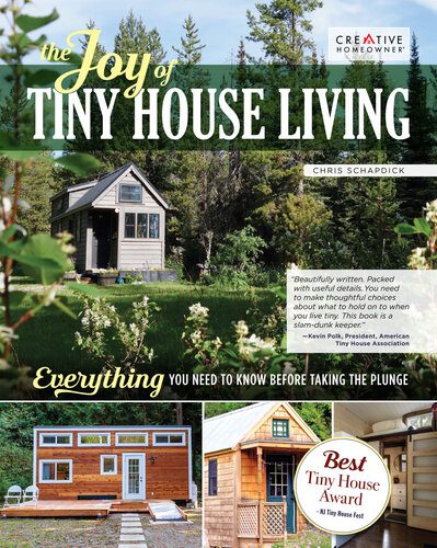 خرید و دانلود نسخه کامل کتاب The Joy of Tiny House Living: Everything You Need to Know Before Taking the Plunge
