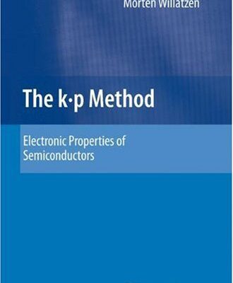خرید و دانلود نسخه کامل کتاب The k p Method: Electronic Properties of Semiconductors