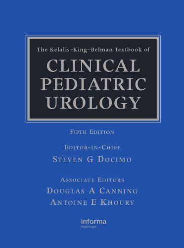 خرید و دانلود نسخه کامل کتاب The Kelalis-King-Belman Textbook of Clinical Pediatric Urology, Fifth Edition_68badf82086a6.jpeg خرید و دانلود نسخه کامل کتاب The Kelalis-King-Belman Textbook of Clinical Pediatric Urology, Fifth Edition