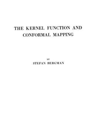 خرید و دانلود نسخه کامل کتاب The Kernel Function And Conformal Mapping (Mathematical Surveys Number V)