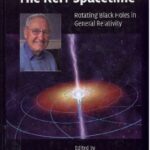 خرید و دانلود نسخه کامل کتاب The Kerr Spacetime: Rotating Black Holes in General Relativity