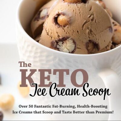 خرید و دانلود نسخه کامل کتاب The KETO Ice Cream Scoop: 52 amazingly delicious ice creams and frozen treats for your low-carb high-fat life