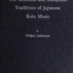خرید و دانلود نسخه کامل کتاب The Kumiuta and Danmono Traditions of Japanese Koto Music