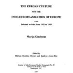 خرید و دانلود نسخه کامل کتاب The Kurgan culture and the Indo-Europeanization of Europe. Selected articles from 1952 to 1993