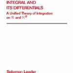 خرید و دانلود نسخه کامل کتاب The Kurzweil-Henstock integral and its differentials: a unified theory of integration on R and R