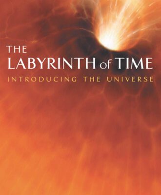 خرید و دانلود نسخه کامل کتاب The Labyrinth of Time: Introducing the Universe