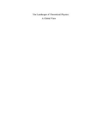 خرید و دانلود نسخه کامل کتاب The Landscape of Theoretical Physics: A Global View – From Point Particles to the Brane World and Beyond in Search of a Unifying Principle (Fundamental Theories of Physics, Volume 119)