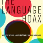 خرید و دانلود نسخه کامل کتاب The Language Hoax: Why the World Looks the Same in Any Language