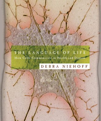 خرید و دانلود نسخه کامل کتاب The Language Of Life. How Cells Communicate In Health & Disease