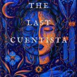 خرید و دانلود نسخه کامل کتاب The Last Cuentista by Donna Barba Higuera