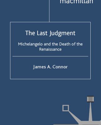 خرید و دانلود نسخه کامل کتاب The Last Judgment: Michelangelo and the Death of the Renaissance