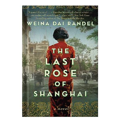 خرید و دانلود نسخه کامل کتاب The Last Rose of Shanghai by Weina Dai Randel