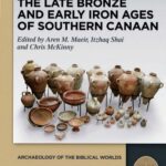 خرید و دانلود نسخه کامل کتاب The Late Bronze and Early Iron Ages of Southern Canaan