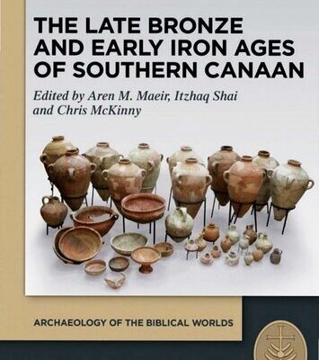 خرید و دانلود نسخه کامل کتاب The Late Bronze and Early Iron Ages of Southern Canaan