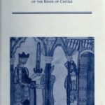 خرید و دانلود نسخه کامل کتاب The Latin Chronicle of the Kings of Castile (Medieval & Renaissance Texts & Studies (Series), V. 236)