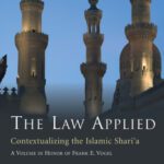 خرید و دانلود نسخه کامل کتاب The Law Applied: Contextualizing the Islamic Shari’a